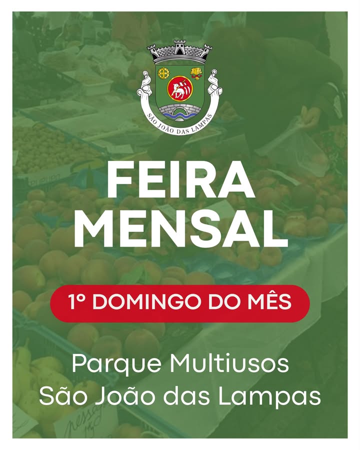 Feira Mensal regressa a São João das Lampas este domingo
